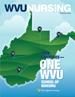 A large green map of the state of West Virginia shows where four campuses are located across the state. The cover text reads, "Four Campuses — One WVU School of Nursing" with the WVU logo below.